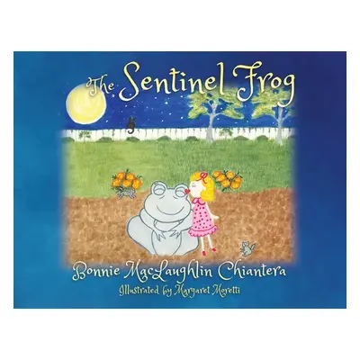 "The Sentinel Frog" - "" ("Chiantera Bonnie Maclaughlin")