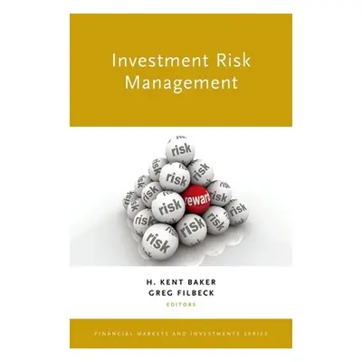 "Investment Risk Management" - "" ("Baker H. Kent")