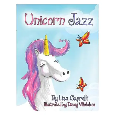 "Unicorn Jazz" - "" ("Villalobos Davey")