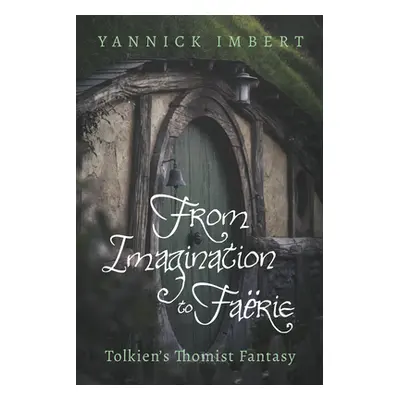 "From Imagination to Farie" - "" ("Imbert Yannick")