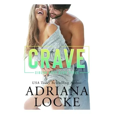 "Crave" - "" ("Locke Adriana")