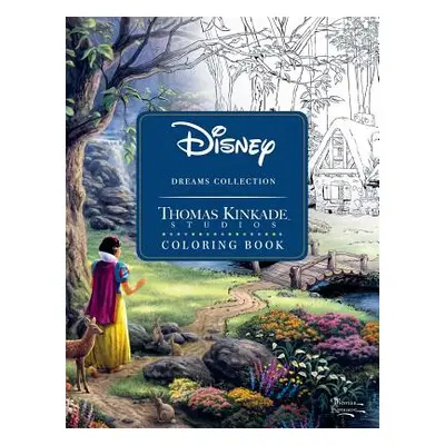 "Disney Dreams Collection Thomas Kinkade Studios Coloring Book" - "" ("Kinkade Thomas")