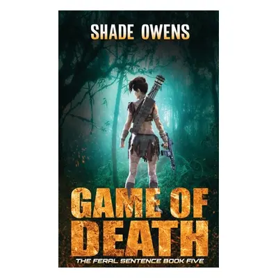 "Game of Death" - "" ("Owens Shade")