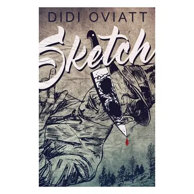 "Sketch" - "" ("Oviatt Didi")