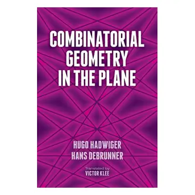 "Combinatorial Geometry in the Plane" - "" ("Hadwiger Hugo")