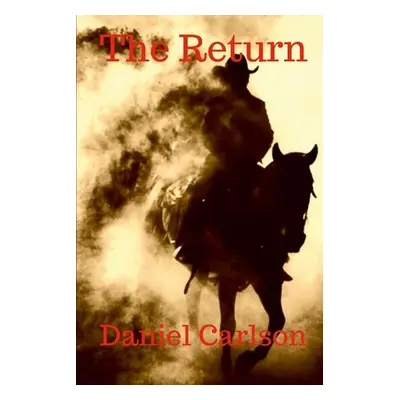 "The Return" - "" ("Carlson Daniel")