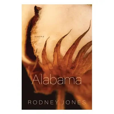 "Alabama: Poems" - "" ("Jones Rodney")