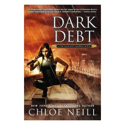 "Dark Debt" - "" ("Neill Chloe")