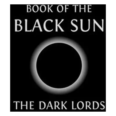 "Book of the Black Sun" - "" ("Dark Lords The")