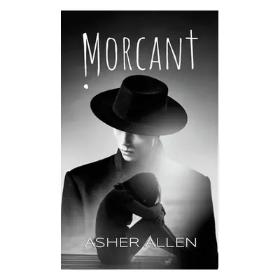 "Morcant" - "" ("Allen Asher")