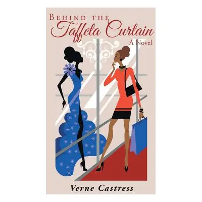 "Behind the Taffeta Curtain" - "" ("Castress Verne")