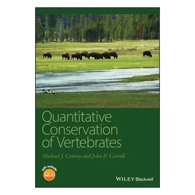 "Quantitative Conservation of Vertebrates [With CDROM]" - "" ("Conroy Michael J.")