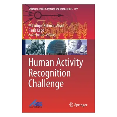 "Human Activity Recognition Challenge" - "" ("Ahad MD Atiqur Rahman")