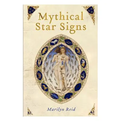 "Mythical Star Signs" - "" ("Reid Marilyn")