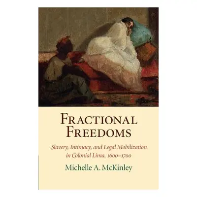 "Fractional Freedoms" - "" ("McKinley Michelle A.")