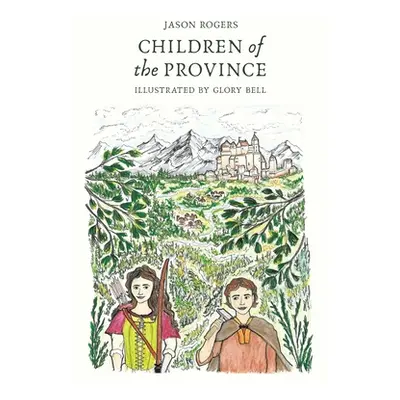 "Children of the Province" - "" ("Rogers Jason")