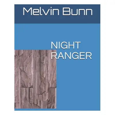 "Night Ranger" - "" ("Bunn Jocelyn")