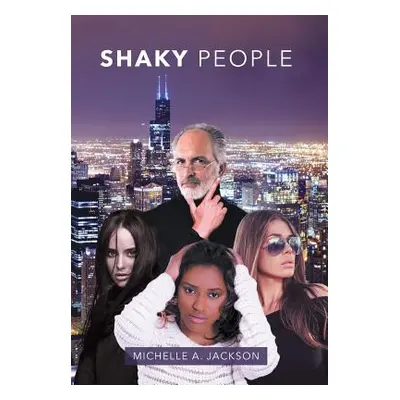 "Shaky People" - "" ("A. Jackson Michelle")