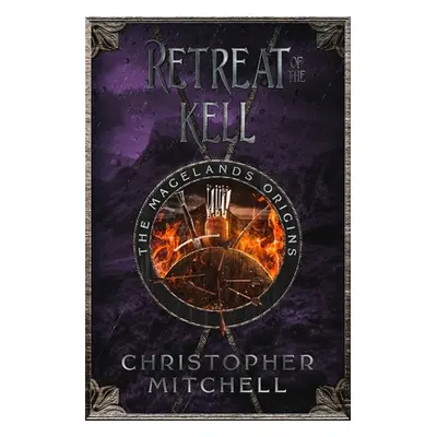 "Retreat of the Kell" - "" ("Mitchell Christopher")