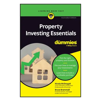 "Property Investing Essentials for Dummies: Australian Edition" - "" ("McDougall Nicola")