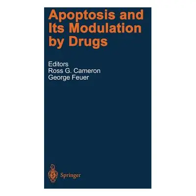 "Apoptosis and Its Modulation by Drugs" - "" ("Cameron Ross G.")