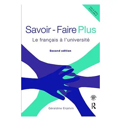 "Savoir Faire Plus: Le Franais l'Universit" - "" ("Enjelvin Graldine")