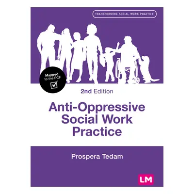 "Anti-Oppressive Social Work Practice" - "" ("Tedam Prospera")