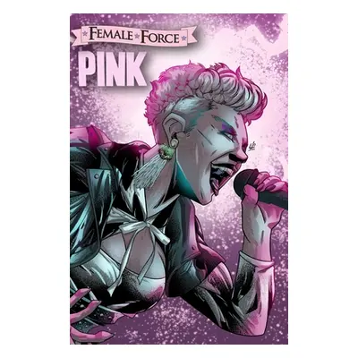 "Female Force: Pink" - "" ("Frizell Michael")