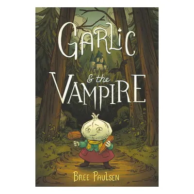 "Garlic and the Vampire" - "" ("Paulsen Bree")