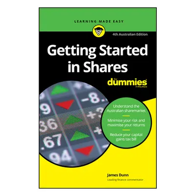 "Getting Started in Shares for Dummies" - "" ("Dunn James")