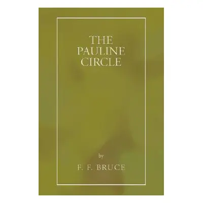 "The Pauline Circle" - "" ("Bruce F. F.")