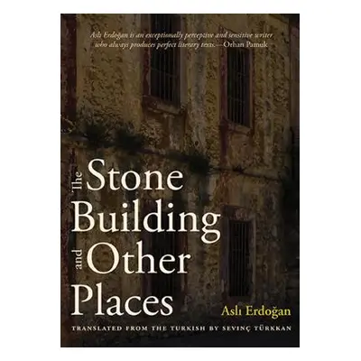 "The Stone Building and Other Places" - "" ("Erdogan Asli")