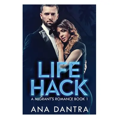 "Life Hack" - "" ("Dantra Ana")