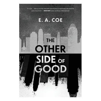 "The Other Side of Good" - "" ("Coe E. a.")