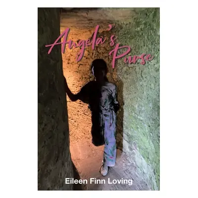 "Angela's Purse" - "" ("Loving Eileen Finn")