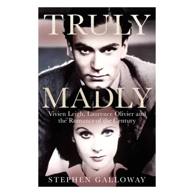 Truly Madly (Galloway Stephen)