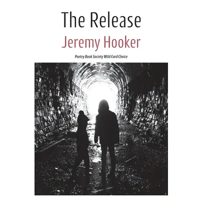 The Release (Hooker Jeremy)