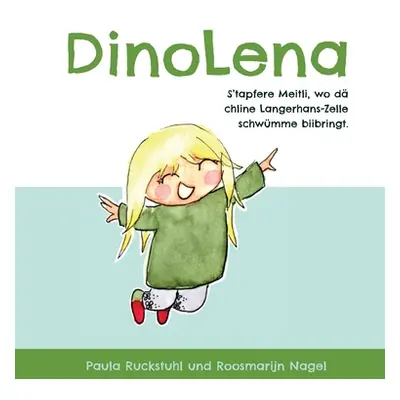 "DinoLena - S'tapfere Meitli, wo d chline Langerhans-Zelle schwmme biibringt." - "" ("Ruckstuhl 