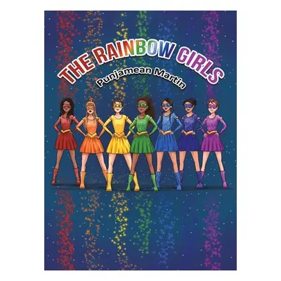 "The Rainbow Girls" - "" ("Martin Punjamean")