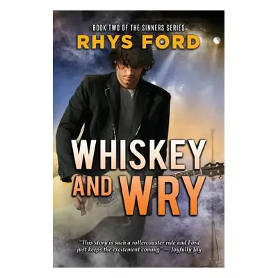 "Whiskey and Wry, 2" - "" ("Ford Rhys")