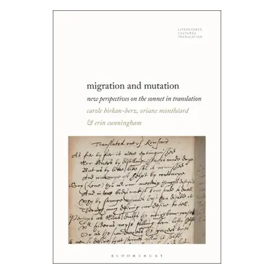 "Migration and Mutation: New Perspectives on the Sonnet in Translation" - "" ("Birkan-Berz Carol