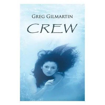 "Crew" - "" ("Gilmartin Greg")