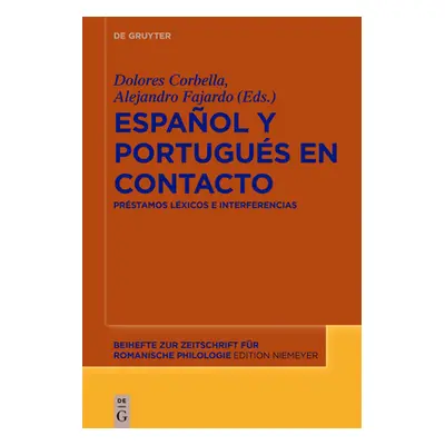 "Espaol Y Portugus En Contacto: Prstamos Lxicos E Interferencias" - "" ("Corbella Dolores")