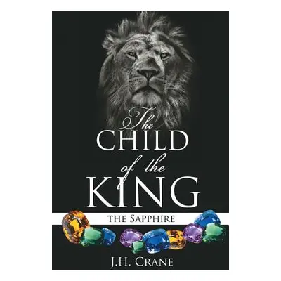 "The Child of the King" - "" ("Crane J. H.")