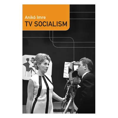 "TV Socialism" - "" ("Imre Anik")