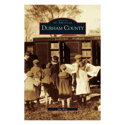 "Durham County" - "" ("Wise Jim")