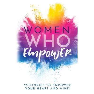 "Women Who Empower" - "" ("Butler Kate")