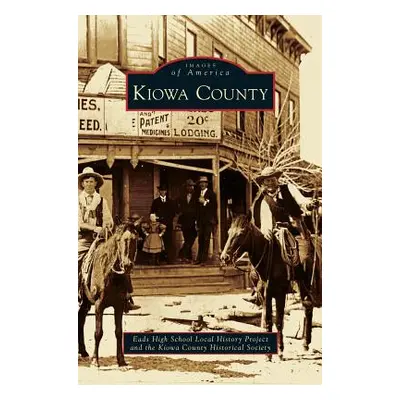 "Kiowa County" - "" ("Eads High School Local History Project")