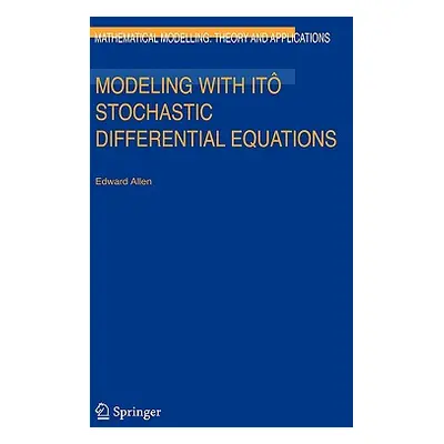 "Modeling with It Stochastic Differential Equations" - "" ("Allen E.")