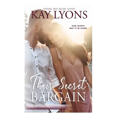 "Their Secret Bargain" - "" ("Lyons Kay")